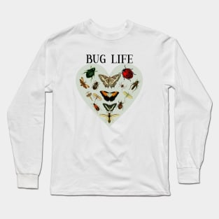 Entomology / Bug Lover /Entomologists / Bug Life Long Sleeve T-Shirt